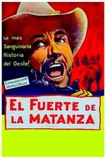 Póster de Fort Massacre (El fuerte de la matanza)