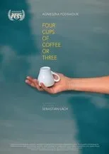 Póster de Four Cups of Coffee or Three