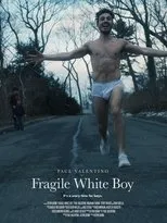 Póster de Fragile White Boy