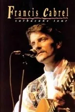 Póster de Francis Cabrel - Sarbacane Tour