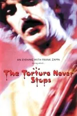 Póster de Frank Zappa: The Torture Never Stops