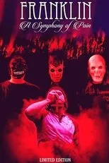 Póster de Franklin: A Symphony of Pain
