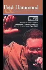 Póster de Fred Hammond and Radical for Christ: Live