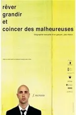 Póster de Frederic Recrosio : Rêver, grandir et coincer des malheureuses