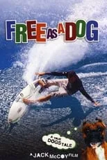 Póster de Free as a Dog