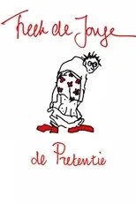 Póster de Freek de Jonge: De pretentie