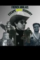 Póster de French Anglais: Escape Deux Sudbury