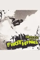 Póster de Frothing