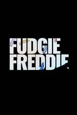 Póster de Fudgie Freddie