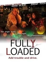 Póster de Fully Loaded