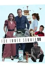 Póster de Für immer Sommer 90