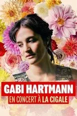 Póster de Gabi Hartmann en concert à la Cigale