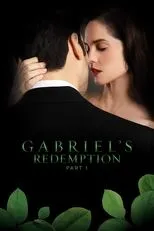 Póster de Gabriel's Redemption: Part I