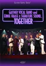 Póster de Gaither Vocal Band and Ernie Haase & Signature Sound...Together