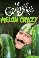 Póster de Gallagher: Melon Crazy