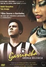 Póster de Garrincha. Estrella solitaria