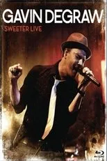 Póster de Gavin DeGraw: Sweeter Live