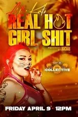 Póster de GCW Allie Kat's Real Hot Girl Shit