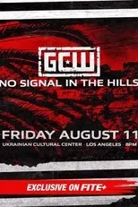 Póster de GCW: No Signal In The Hills 3