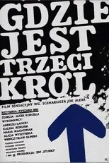 Póster de Gdzie jest trzeci król?