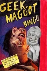 Póster de Geek Maggot Bingo or The Freak from Suckweasel Mountain