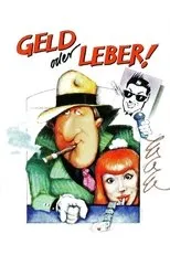 Póster de Geld oder Leber!