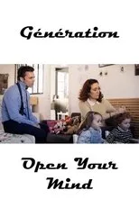 Póster de Génération "Open Your Mind"