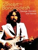 Póster de George Harrison & Friends - The Concert for Bangladesh Revisited