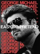 Póster de George Michael: Easy to Pretend