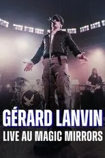 Póster de Gérard Lanvin Live au Magic Mirrors