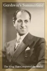 Póster de Gershwin's Summertime: The Song That Conquered the World