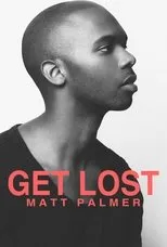 Póster de Get Lost: A Visual EP from Matt Palmer