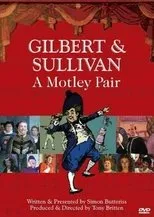 Póster de Gilbert & Sullivan: A Motley Pair