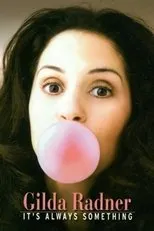 Póster de Gilda Radner: It's Always Something