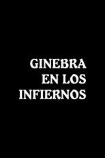 Póster de Ginebra en los infiernos