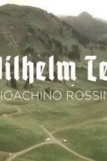 Póster de Gioachino Rossini: Wilhelm Tell - Oper Lausanne