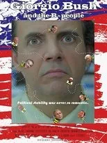 Póster de Giorgio Bush and the B-people