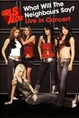 Póster de Girls Aloud: What Will the Neighbours Say? Live in Concert