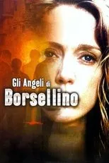 Póster de Gli angeli di Borsellino (Scorta QS21)