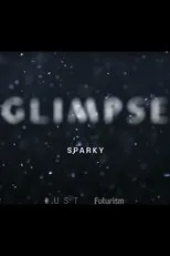 Póster de Glimpse Ep 5: Sparky