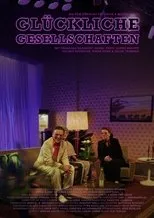 Póster de Glückliche Gesellschaften