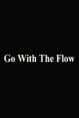 Póster de Go With The Flow