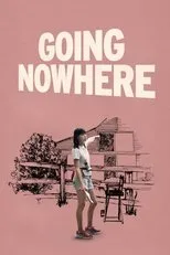 Póster de Going Nowhere