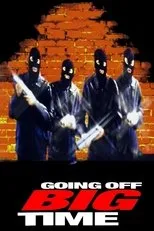 Póster de Going Off Big Time