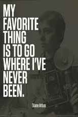 Póster de Going Where I've Never Been: The Photography of Diane Arbus