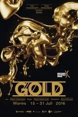 Póster de GOLD. Der Film der Nibelungen