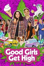 Póster de Good Girls Get High