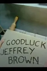 Póster de Good Luck Jeffrey Brown