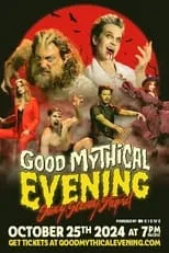 Póster de Good Mythical Evening: Sexy, Scary, Stupid