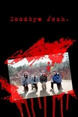 Póster de Goodbye Josh.